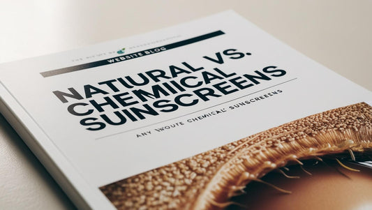 Natural vs. Chemical Sunscreens: Which Is Better for Your Skin?